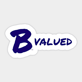 B Valued Sticker